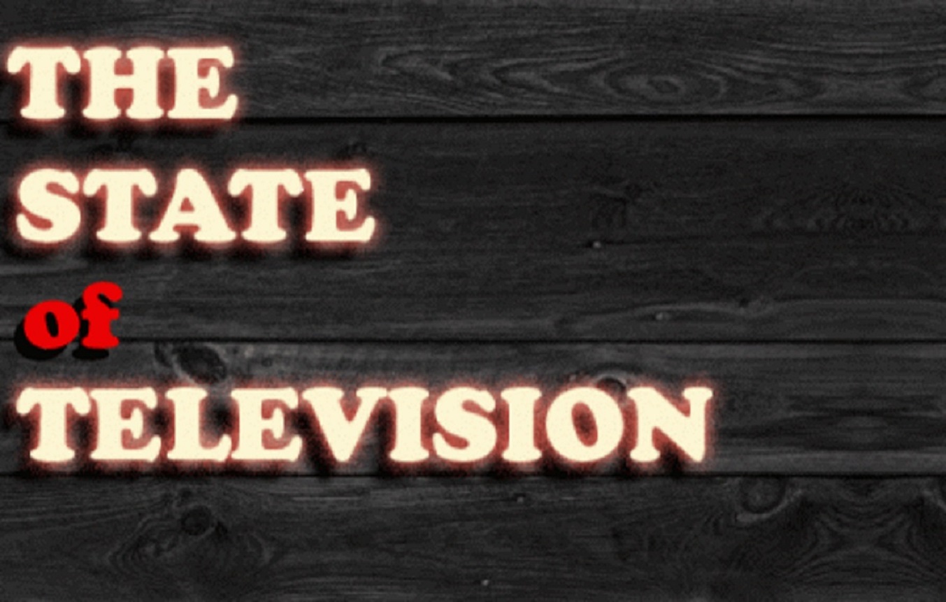 The State Of The TV Address