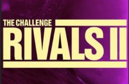 The State of The Challenge Rivals II: Week Ten