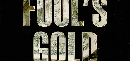 Fools’ Gold Book Review